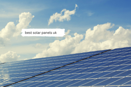 Best solar panels UK installed across a bright rooftop for efficient renewable energy generation.