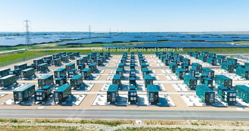 Utility-scale solar array with energy battery storage units under sunlight representing cost of 10 solar panels and battery UK.